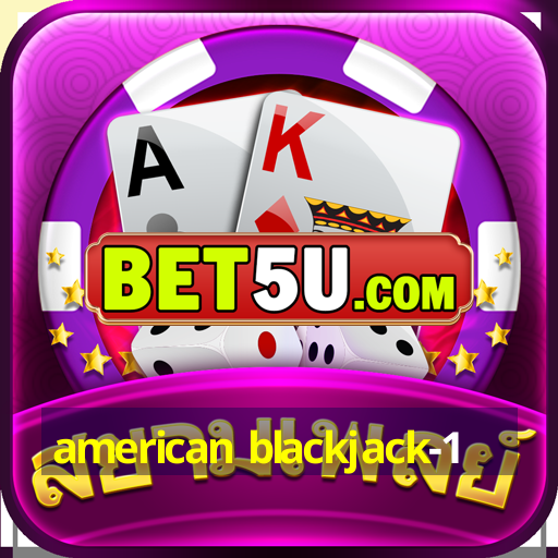 american blackjack